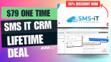 SMS-it Lifetime Deal [$79] – Sales and Marketing CRM