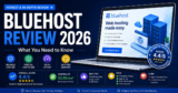 Bluehost Review 2026 – What You Need to Know